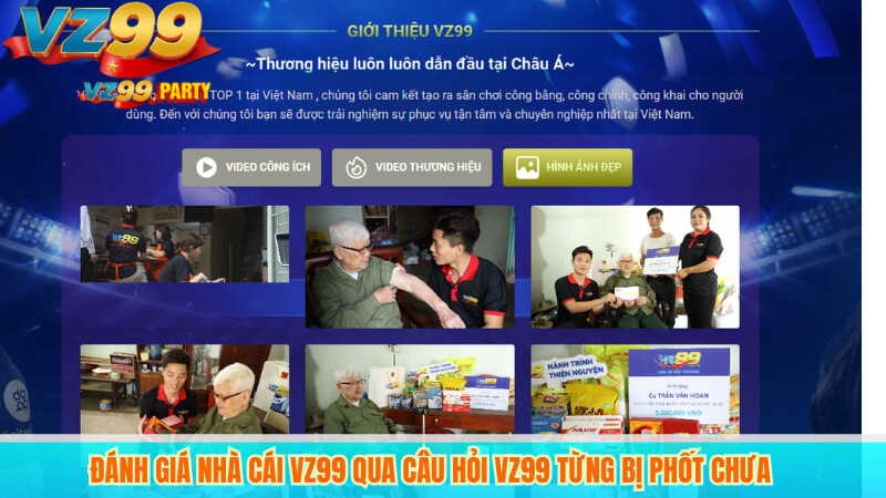 Đánh Giá Nhà Cái VZ99 Qua Câu Hỏi “VZ99 Từng Bị Phốt Chưa”